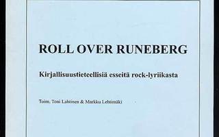 Roll over Runeberg: Kirjallisuustieteellisiä esseitä rock-ly