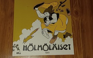 Hölmöläiset : Suomen kansan tarinoita Hölmölän väen elämästä