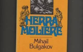 Bulgakov, Mihail: Herra Moliere, SN-kirjat 1990, skp., K3 +