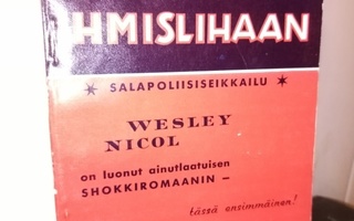 WESLEY NICOL (  HARRI KUUSA ) :  NIKKELIÄ IHMISLIHAAN