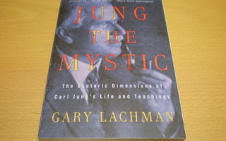 Gary Lachman: Jung the Mystic
