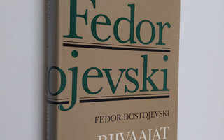 F. M. Dostojevski : Riivaajat 1