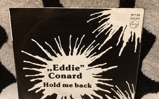 Eddie Conard – Hold Me Back 7"