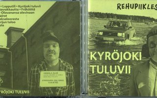 REHUPIIKLES . CD-LEVY . KYRÖJOKI TULUVII
