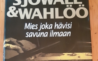 Sjöwall & Wahlöö - Mies joka hävisi savuna ilmaan