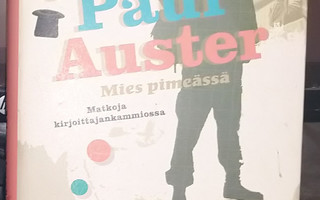 Paul Auster - Mies pimeässä - Tammi sid 2009