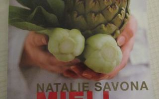 Natalie Savona: MIELIRUOKAA Hyvän olon reseptejä