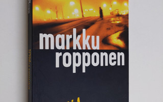 Markku Ropponen : Kuhala ja puhelu kiusaajalta