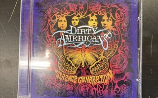 Dirty Americans - Strange Generation CD