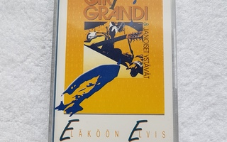 Gary Grandi* & Janoiset Ystävät – Eläköön Elvis! C-KASETTI