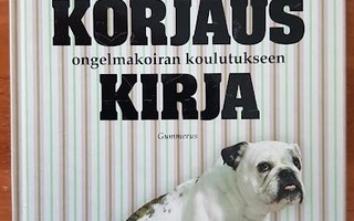 Lilli Loiri-Seppä: Koirankorjauskirja