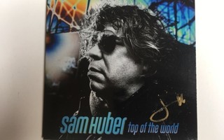 SAM HUBER: Top Of The World, CD