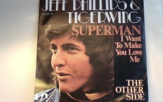 JEFF PHILIPS & TIGERWING : SUPERMAN : VINYYLI  7"  UUSI 1976