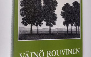 Väinö Rouvinen : Grafiikkaa - Grafik - Graphics 1952-1984