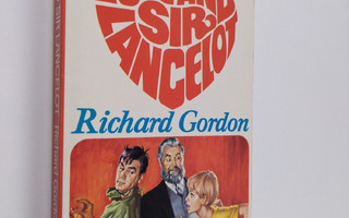 Richard Gordon : Love and Sir Lancelot