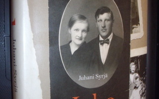 Juhani Syrjä : JUHO ( monologiromaani yhtenä osana ) SISPK!