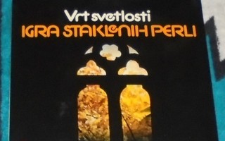 IGRA STAKLENIH PERLI ~ Vrt Svetlosti ~ LP MINT Yugoslavia
