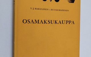 Y. J. Hakulinen : Osamaksukauppa