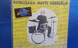 RYTMIIKKAA - MATTI KOSKIALA LP EX+/EX