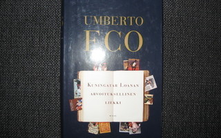 Kuningatar Loanan arvoituksellinen liekki v.2005 Umberto Eco