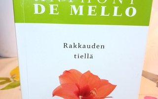 Antony de Mello : Rakkauden tiellä ( SIS POSTIKULU )