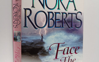 Nora Roberts : Face the fire