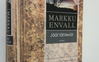 Markku Envall : Jäät lähtevät