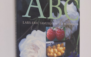 Lars-Eric Samuelsson : Trädgårdarnas ABC