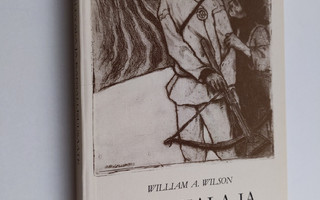 William A. Wilson : Kalevala ja kansallisuusaate