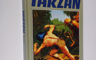 Edgar Rice Burroughs : Tarzan viidakon valtias