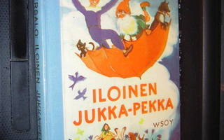 Aili Somersalo : Iloinen Jukka-Pekka ( 1 p. 1952 ) sis.pk:t