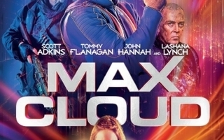 Max Cloud	(70 422)	UUSI	-FI-		BLU-RAY		scott adkins	2019