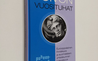 Juha Sihvola : Toivon vuosituhat : eurooppalainen ihmisku...