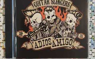 GUITAR SLINGERS -  ADIOS AMIGO CD