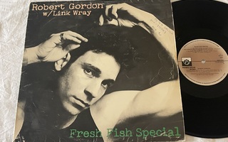 Robert Gordon – Fresh Fish Special (VG/VG LP)