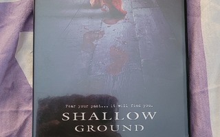 Shallow Ground