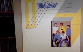 DURAN DURAN :: IS THERE SOMETHING ... ::  VINYYLI  MAXI 1983