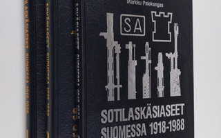 Markku Palokangas : Sotilaskäsiaseet Suomessa 1918-1988 1...