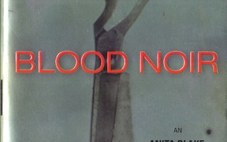 Laurell K. Hamilton: Blood Noir (Anita Blake #16)