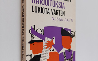 Ilmari Lahti : Saksan kielen harjoituksia lukiota varten