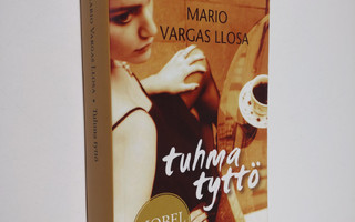 Mario Vargas Llosa : Tuhma tyttö