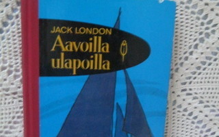 Jack London: Aavoilla ulapoilla