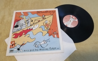 MUDHONEY - Every Good Boy Deserves Fudge LP