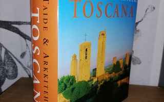 Toscana - Taide & arkkitehtuuri - 1.p.2006