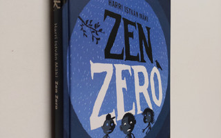 Harri Istvan Mäki : Zen Zero (ERINOMAINEN)