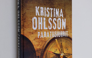 Kristina Ohlsson : Paratiisiuhrit