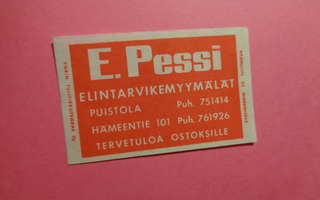TT-etiketti E. Pessi, Puistola / Hämeentie 101