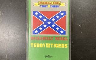 Teddy And The Tigers - Rock-A-Billy Rebel C-kasetti
