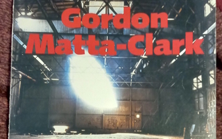 Gordon Matta-Clark : A Retrospective 1985 RARE