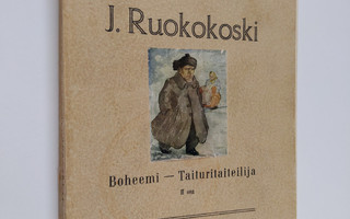 L. Bäcksbacka : J. Ruokokoski : boheemi-taituritaiteilija 2